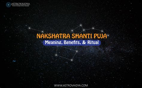 Nakshatra Shanti Puja Meaning Benefits Ritual Astrovaidya