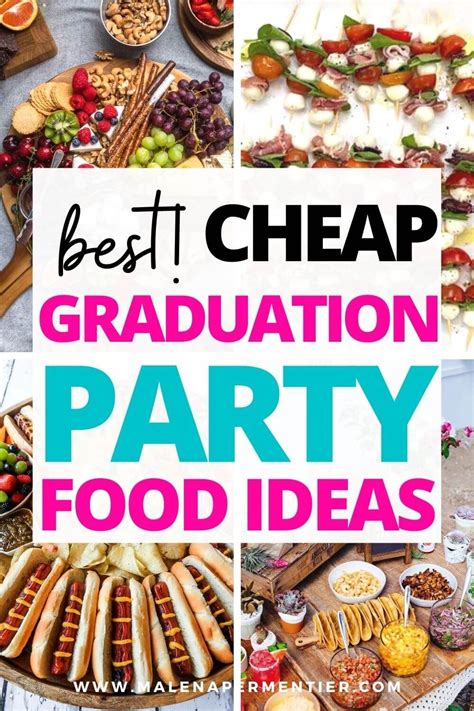 27 Cheap And Easy Graduation Party Food Ideas 2022 That Your Guests