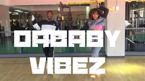 DaBaby VIBEZ Dance Video Beginner Class YouTube