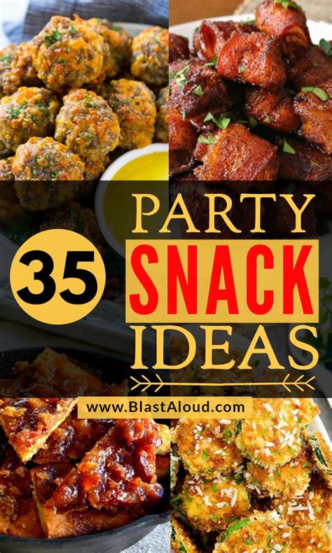 Perfect Party Snack Ideas Easy Party Appetizers Party Snack Food