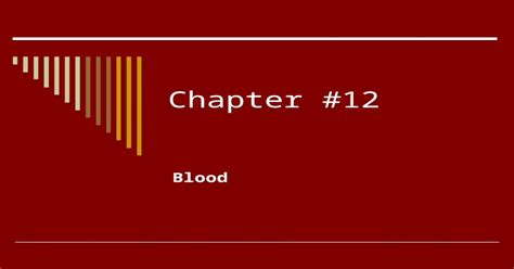 (PPT) Chapter #12 Blood. 12.1 Blood is a type of connective tissue ... 