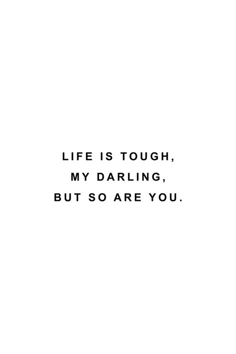 Life Is Tough My Darling But So Are You Mini Art Print By Standard