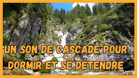 DES SONS DE CASCADE POUR DORMIR PROFONDEMENT YouTube