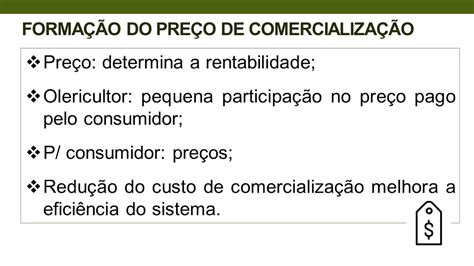 Comercialização de Hortaliças Olericultura Geral Prof Jeysse Kelly