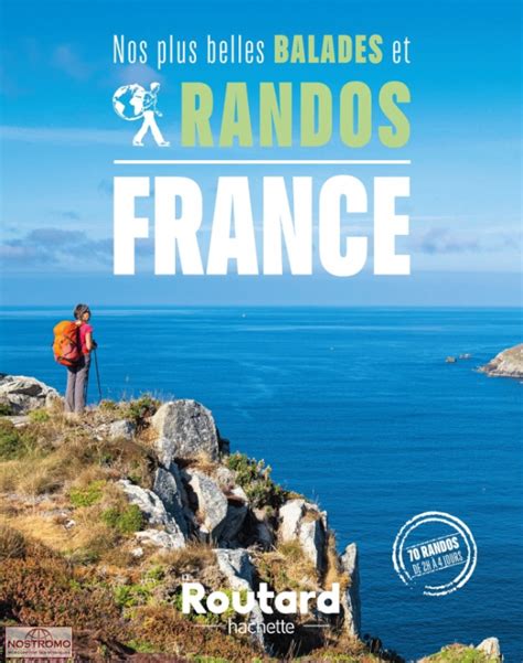 NOS PLUS BELLES BALADES ET RANDOS EN FRANCE guide de randonnée