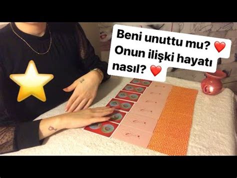 BENİ UNUTTU MU ONUN İLİŞKİ HAYATI NASIL Tarot Okuma YouTube