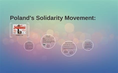 Poland's Solidarity Movement: by on Prezi