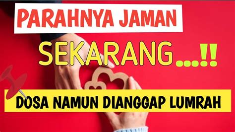 10 Dosa Yang Dianggap Biasa Di Zaman Sekarang YouTube