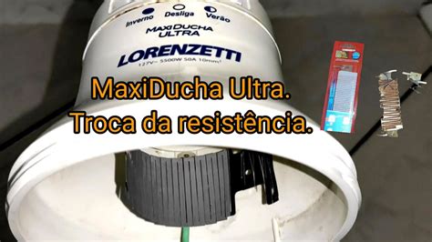 Como trocar resistência do chuveiro Lorenzetti Maxi Ducha Ultra YouTube