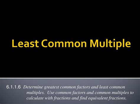 Least Common Multiple Determine Greatest Common Factors And Least