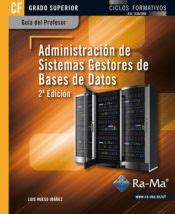 ADMINISTRACION DE SISTEMAS GESTORES DE BASES DE DATOS 2ª EDICION CFGS