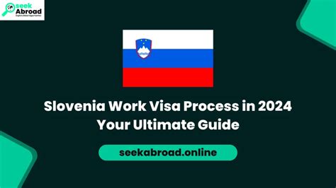 Slovenia Work Visa Process In Your Ultimate Guide