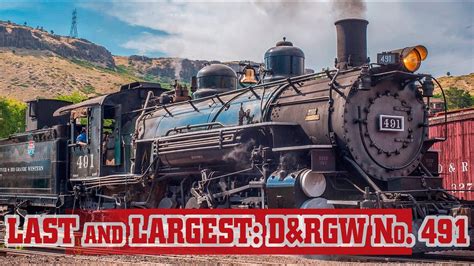 Big Train Tours Last And Largest Denver Rio Grande Western Steam