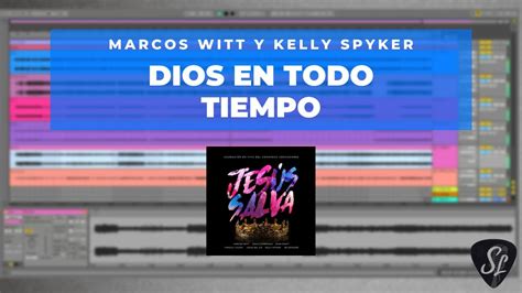 Dios En Todo Tiempo Marcos Witt Y Kelly Spyker Multitrack