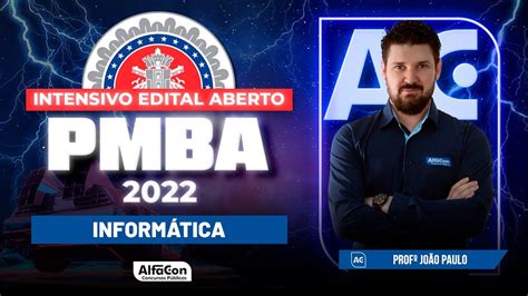 Concurso PM BA 2022 Intensivo Edital Aberto Informática AlfaCon