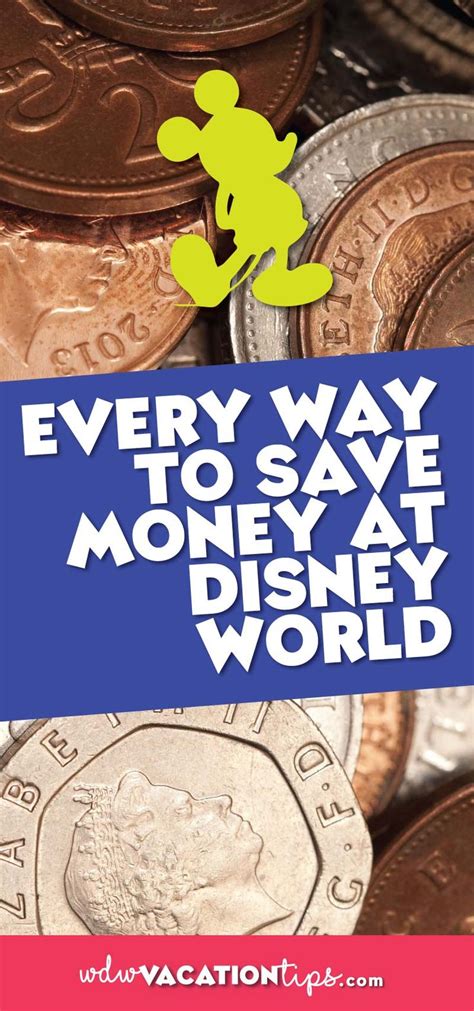 Coins With The Words Every Way To Save Money At Disney World On It And