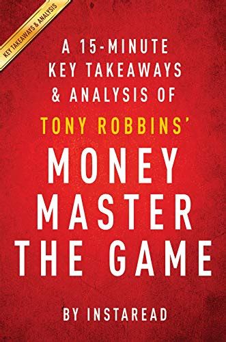 Summary Of Money Master The Game By Tony Robbins Includes Analysis