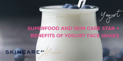 9 Advantages Of Yogurt Face Masks Mama Daily