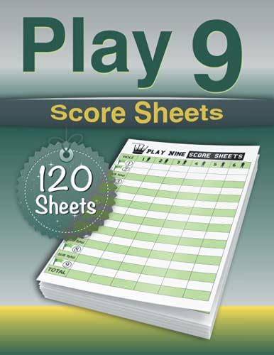 Play 9 Score Sheets 120 Scoring Sheet For Play Nine Score Cards 9 Golf