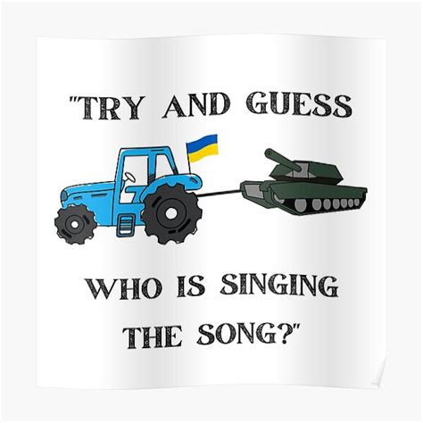 Ukrainian Tractor Pulling Tank Protest Russian Song Meme Poster By