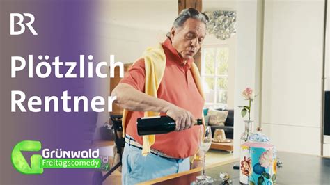 Plötzlich Rentner Grünwald Freitagscomedy BR YouTube