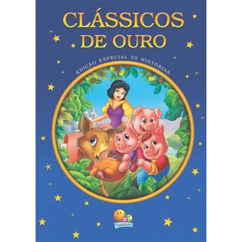 Livro Infantil Clássicos de Ouro Todo Livro 1095536 Papelaria Criativa