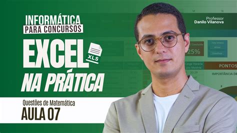 Excel Para Concursos Aula Quest Es Matem Tica Inform Tica