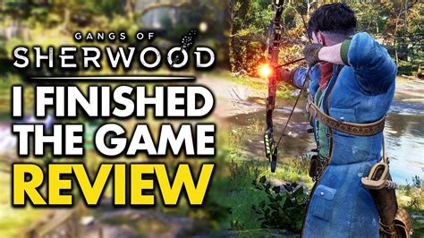 Gangs Of Sherwood Review Spoiler Free The Good Bad Gangs Of