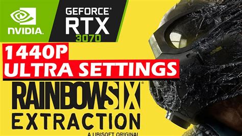 Rainbow Six Siege Extraction RTX 3070 I5 10400F 1440p Ultra