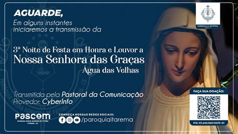 Festa De Nossa Senhora Das Gra As Gua Das Velhas