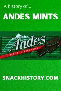 Andes Mints (History, Flavors, FAQ & Commercials) - Snack History