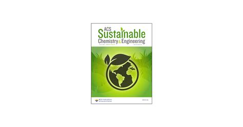 Acs Sustainable Chemistry Engineering Vol No