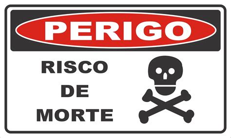 Totus Domini PLACA PERIGO RISCO DE MORTE