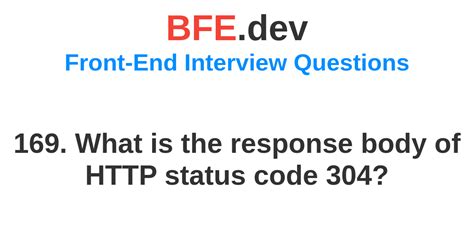 169 What Is The Response Body Of Status Code 304 BFE Dev