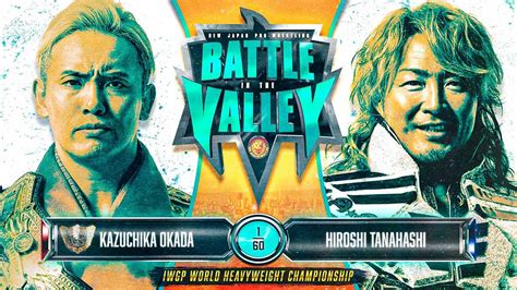 Njpw Presenta El Orden De La Cartelera De Battle In The Valley