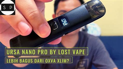 Ursa Nano Pro By Lost Vape Apakah Benar2 Pro YouTube