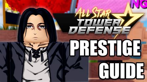 All Star Tower Defense How To Prestige YouTube