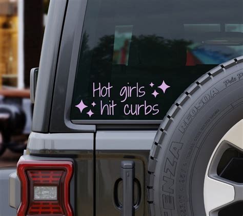 Hot Girls Hit Curbs Vinyl Decal Bumper Sticker Hot Girl Etsy