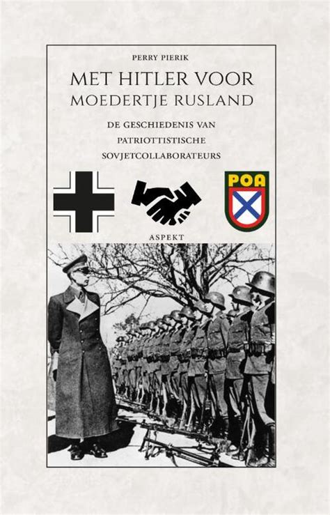 Met Hitler Voor Moedertje Rusland Perry Pierik Boek 9789464247688