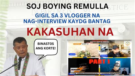 Soj Boying Remulla Gigil Sa Vlogger Na Nag Interview Kay Dg Bantag