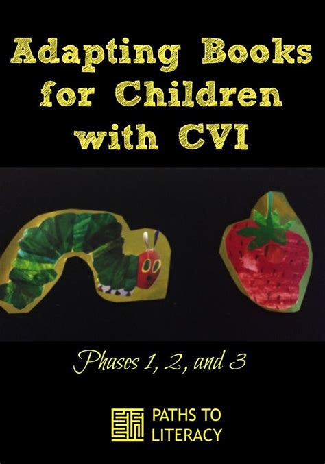 Adapting Books For Children With Cvi At All 3 Phases Cvi Cvi