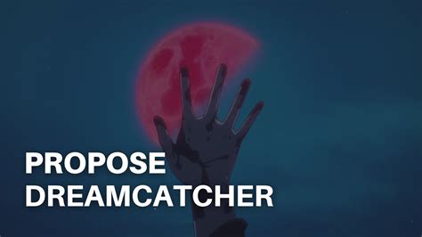 Dreamcatcher Propose Sub Espa Ol Youtube