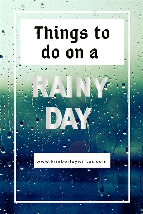 10 Things To Do On A Rainy Day Rainy Days Rainy Day Things To Do