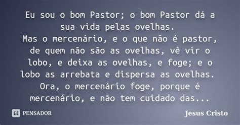 Eu Sou O Bom Pastor O Bom Pastor Dá A Jesus Cristo Pensador