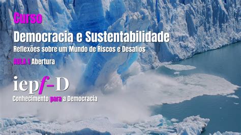 IEPfD Curso Democracia E Sustentabilidade Aula 1 Elimar