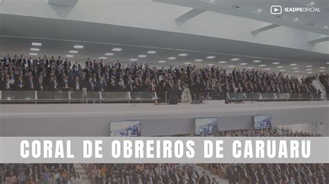 Coral De Obreiros De Caruaru Hd Culto Festivo Da Escola B Blica De