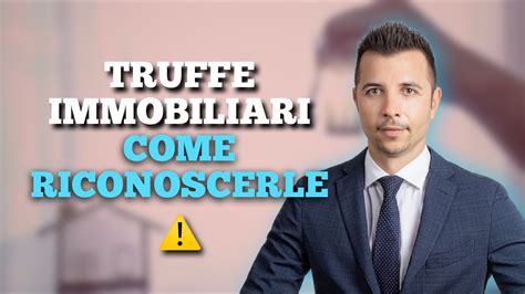 Le Principali Truffe Delle Agenzie Immobiliari Youtube