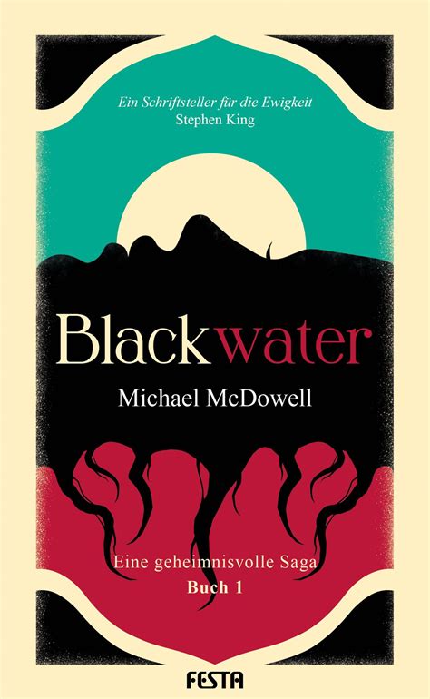 BLACKWATER Eine Geheimnisvolle Saga Buch 1 Von Michael McDowell