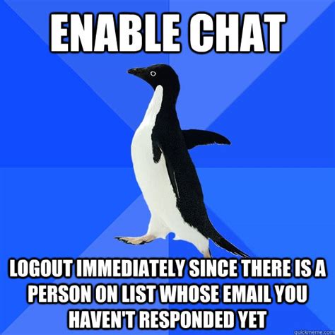 Enable Chat Logout Immediately Since There Is A Person On List Whose