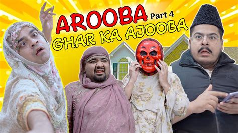 Arooba Ghar Ka Ajooba Part 4 Unique Microfilms Comedy Skit Umf